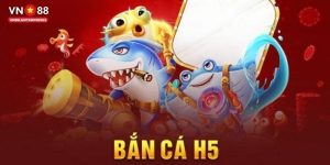 Bắn cá H5