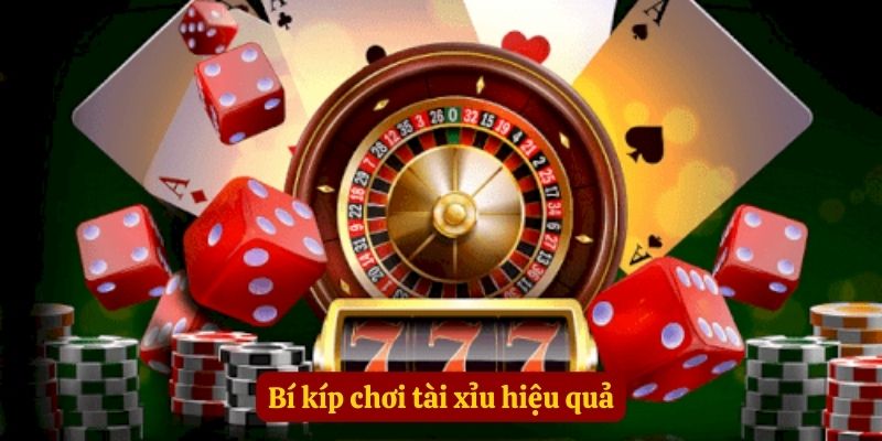 Bí kíp chơi tài xỉu hiệu quả