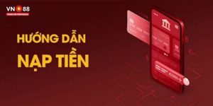 Nạp Tiền Vn88