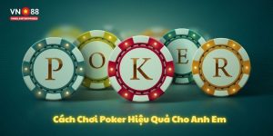 Cách chơi poker