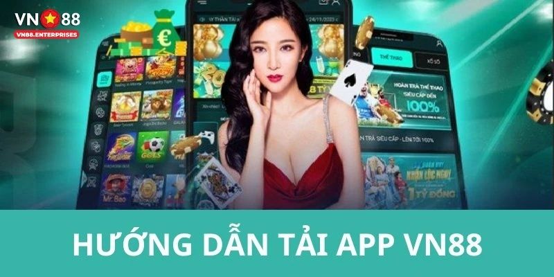 Hướng Dẫn Tải App VN88