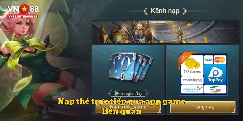 Nạp thẻ trực tiếp qua app game liên quân